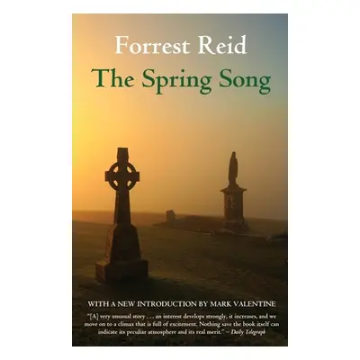 "The Spring Song" - "" ("Reid Forrest")