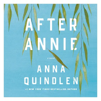 "After Annie" - "" ("Quindlen Anna")