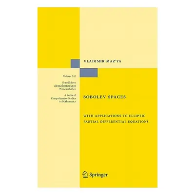 "Sobolev Spaces: With Applications to Elliptic Partial Differential Equations" - "" ("Maz'ya Vla