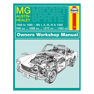 "MG Midget & Austin Healey Sprite" - "" ("Haynes Publishing")