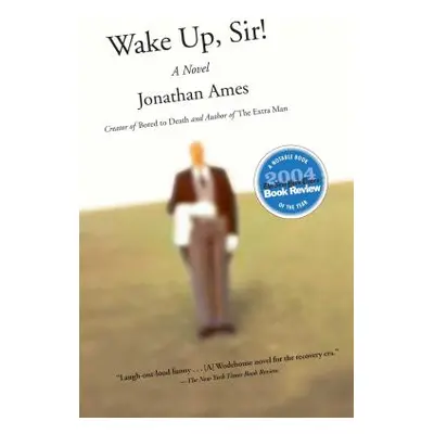 "Wake Up, Sir!" - "" ("Ames Jonathan")