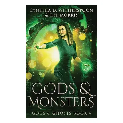 "Gods And Monsters" - "" ("Witherspoon Cynthia D.")