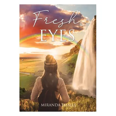 "Fresh Eyes" - "" ("Smalls Miranda")