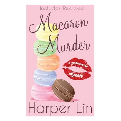 "Macaron Murder" - "" ("Lin Harper")