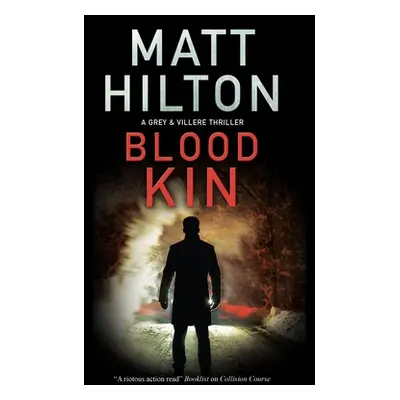 "Blood Kin" - "" ("Hilton Matt")