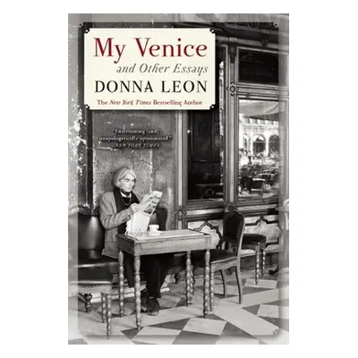 "My Venice and Other Essays" - "" ("Leon Donna")