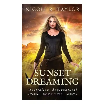 "Sunset Dreaming" - "" ("Taylor Nicole R.")