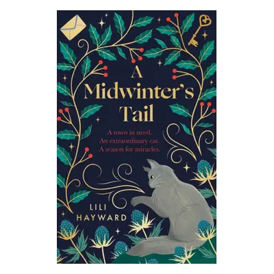 Midwinter's Tail - the purrfect yuletide story for long winter nights (Hayward Lili)