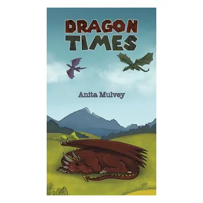 "Dragon Times" - "" ("Mulvey Anita")