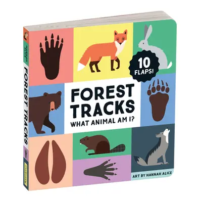 Forest Tracks: What Animal Am I? Lift-the-Flap Board Book (Mudpuppy)