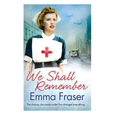 We Shall Remember (Fraser Emma)