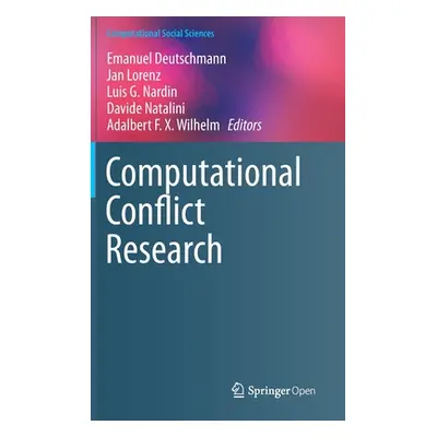 "Computational Conflict Research" - "" ("Deutschmann Emanuel")