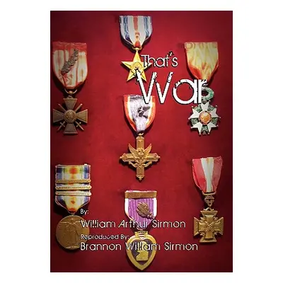 "That's War" - "" ("Sirmon William Arthur")