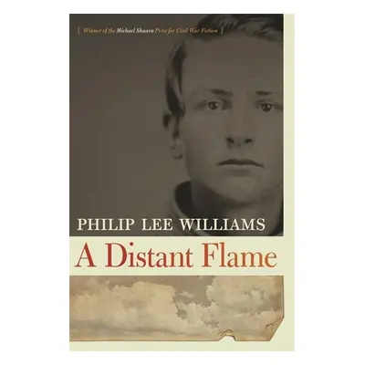 "A Distant Flame" - "" ("Williams Philip Lee")