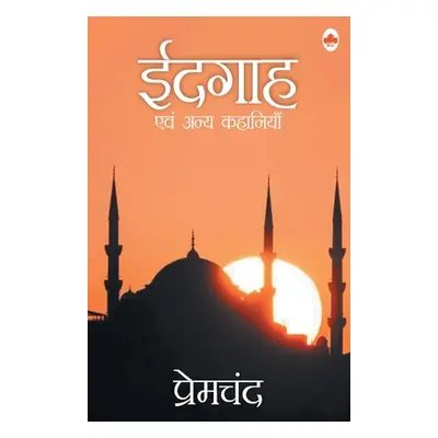 "Eidgah and other stories" - "" ("Premchand")