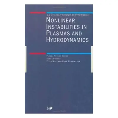 "Non-Linear Instabilities in Plasmas and Hydrodynamics" - "" ("Moiseev S. S.")