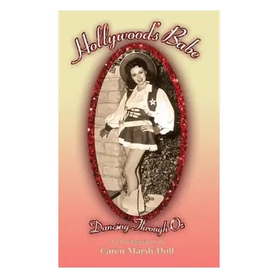 "Hollywood's Babe (hardback)" - "" ("Marsh-Doll Caren")