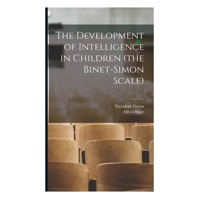 "The Development of Intelligence in Children (the Binet-Simon Scale)" - "" ("Binet Alfred")