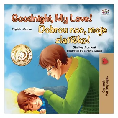 "Goodnight, My Love! (English Czech Bilingual Book for Kids)" - "" ("Admont Shelley")