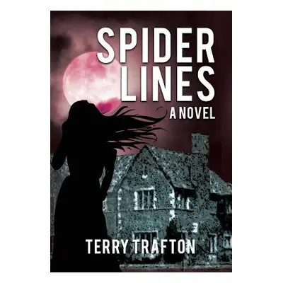 "Spider Lines" - "" ("Trafton Terry")