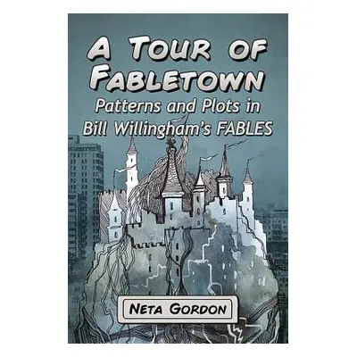 "A Tour of Fabletown: Patterns and Plots in Bill Willingham's Fables" - "" ("Gordon Neta")