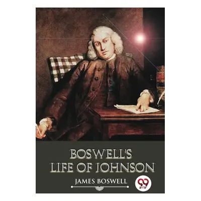 "Boswell's Life of Johnson" - "" ("Boswell James")