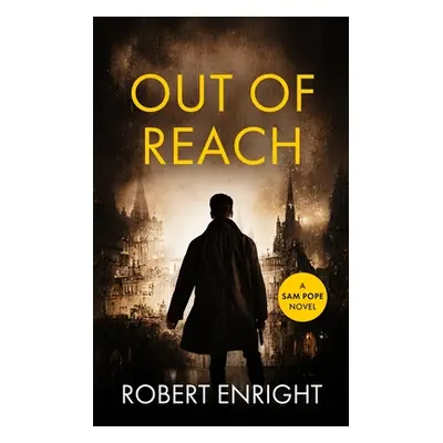 "Out Of Reach" - "" ("Enright Robert")