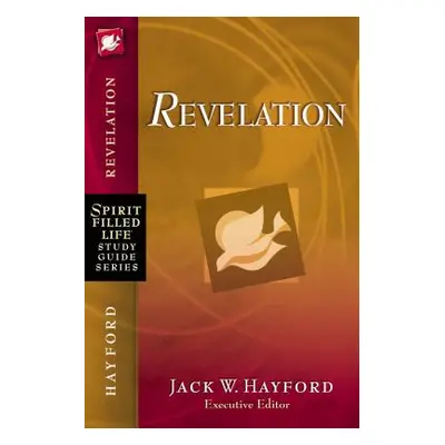 "Revelation" - "" ("Hayford Jack W.")