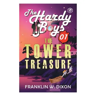 "Hardy Boys 01: The Tower Treasure (The Hardy Boys)" - "" ("Dixon Franklin W.")