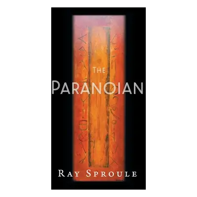 "The Paranoian" - "" ("Sproule Ray")