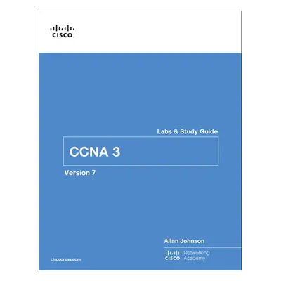 Enterprise Networking, Security, and Automation Labs and Study Guide (Ccnav7) (Johnson Allan)