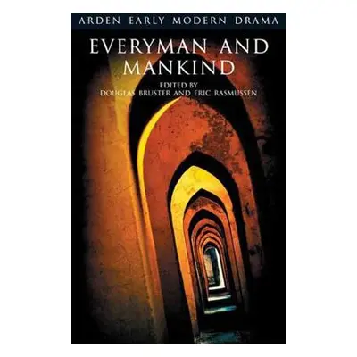 "Everyman and Mankind" - "" ("Anon")