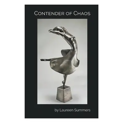 "Contender of Chaos" - "" ("Summers Laureen")