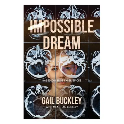 "Impossible Dream" - "" ("Buckley Gail")