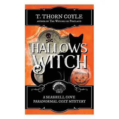 "Hallows Witch" - "" ("Coyle T. Thorn")