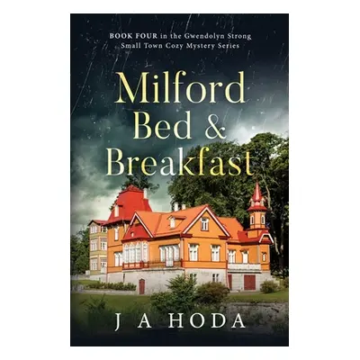 "Milford Bed & Breakfast" - "" ("Hoda J. A.")