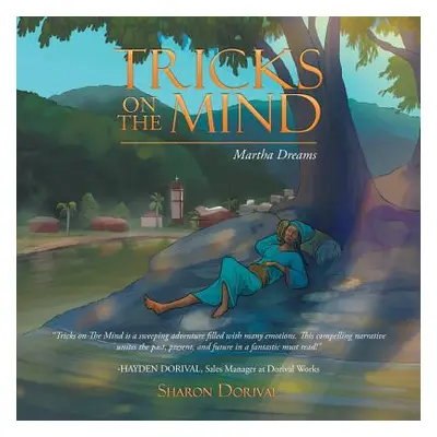 "Tricks on the Mind: Martha Dreams" - "" ("Dorival Sharon")