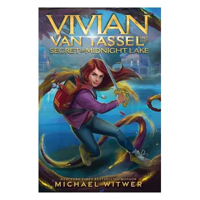 "Vivian Van Tassel and the Secret of Midnight Lake" - "" ("Witwer Michael")