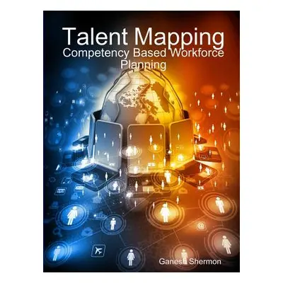 "Talent Mapping" - "" ("Shermon Ganesh")