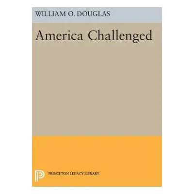 "America Challenged" - "" ("Douglas William Orville")