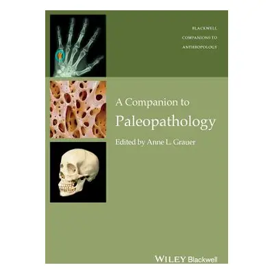 "Companion to Paleopathology Ni" - "" ("Grauer Anne L.")