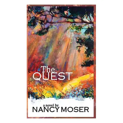 "The Quest" - "" ("Moser Nancy")