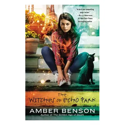 "The Witches of Echo Park" - "" ("Benson Amber")