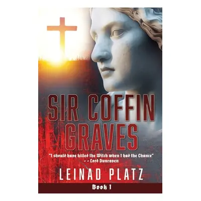 "Sir Coffin Graves" - "" ("Platz Leinad")