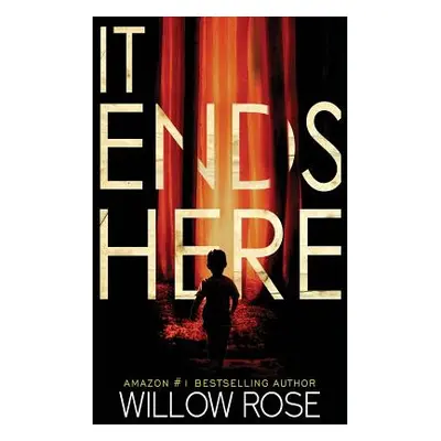 "It Ends Here" - "" ("Rose Willow")