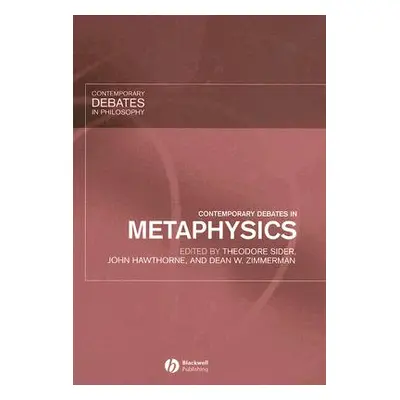 "Contemporary Debates in Metaphysics" - "" ("Sider Theodore")