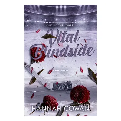 "Vital Blindside" - "" ("Cowan Hannah")