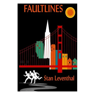 "Faultlines" - "" ("Leventhal Stan")