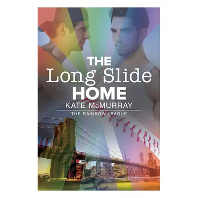 "The Long Slide Home: Volume 3" - "" ("McMurray Kate")