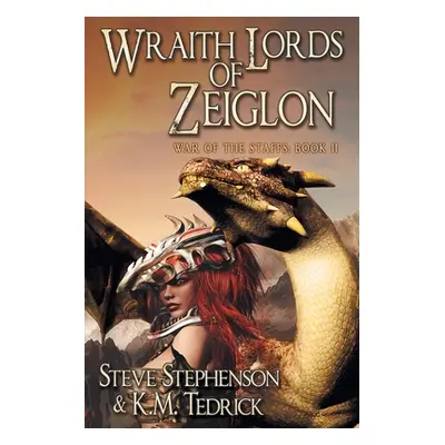 "Wraith Lords of Zeiglon" - "" ("Stephenson Steve")